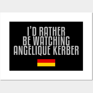 I'd rather be watching Angelique Kerber Posters and Art